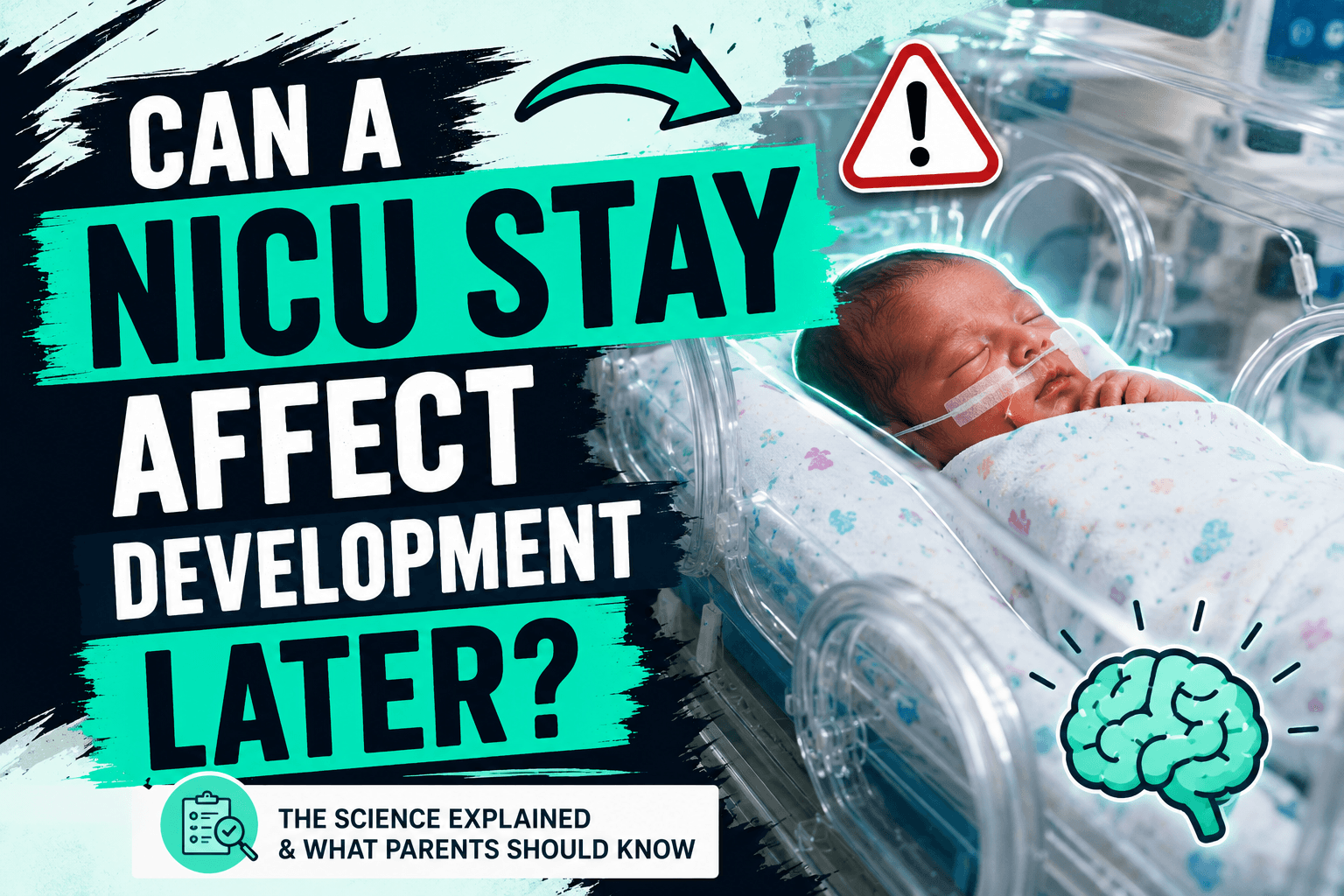 Nicu Stay Development Later - Parent Guide | CP Family Help